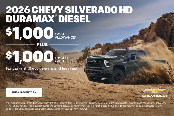 2026 Chevy Silverado HD Duramax Diesel. $1,000 Cash Allowance + $1,000 Loyalty Cash for current C...